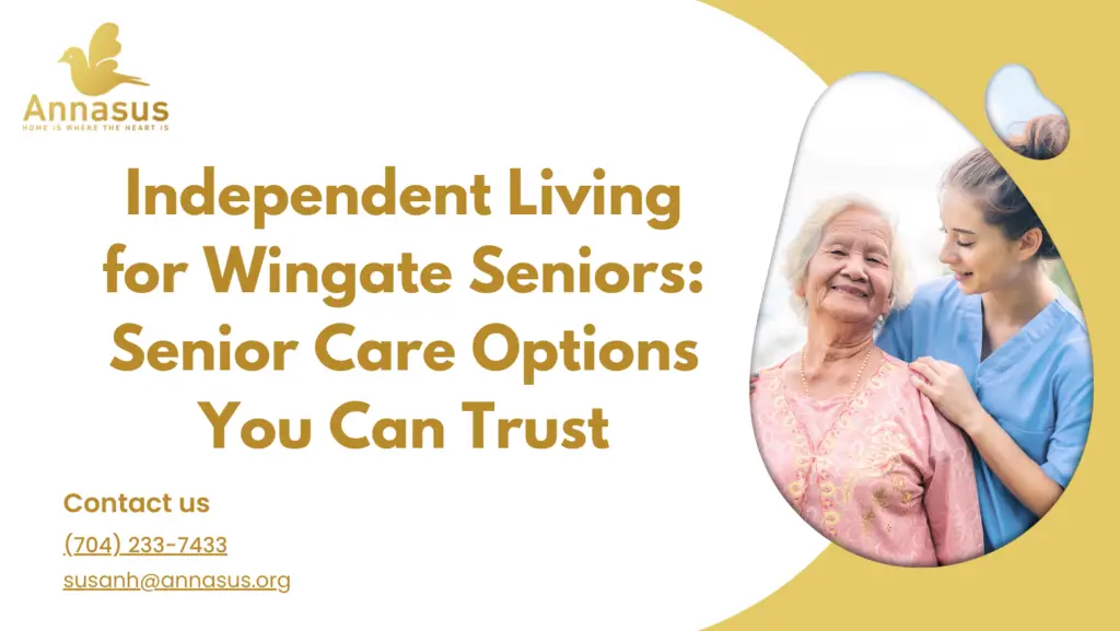 Independent Living for Wingate Seniors