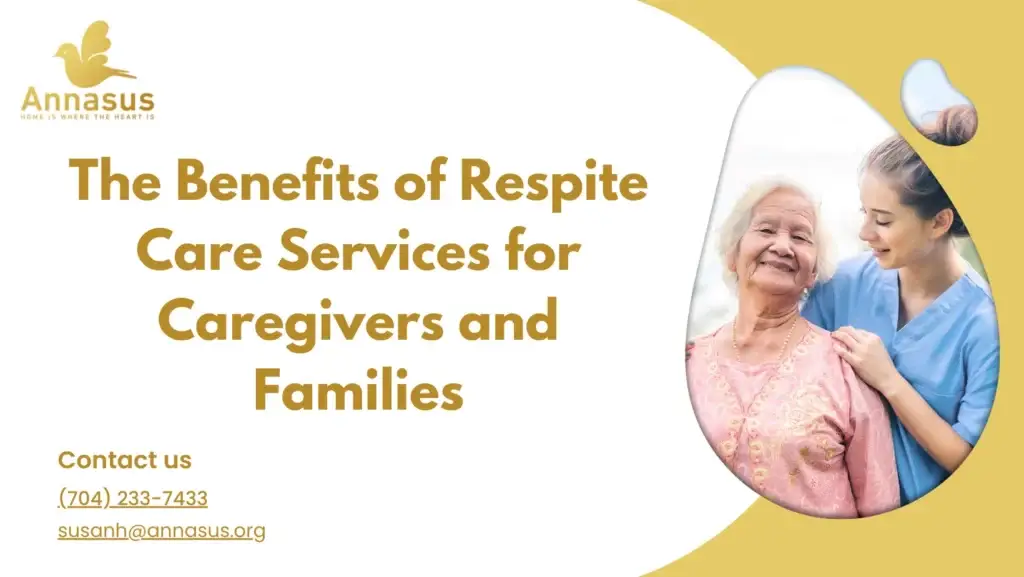 The Benefits of Respite Care Services for Caregivers and Families